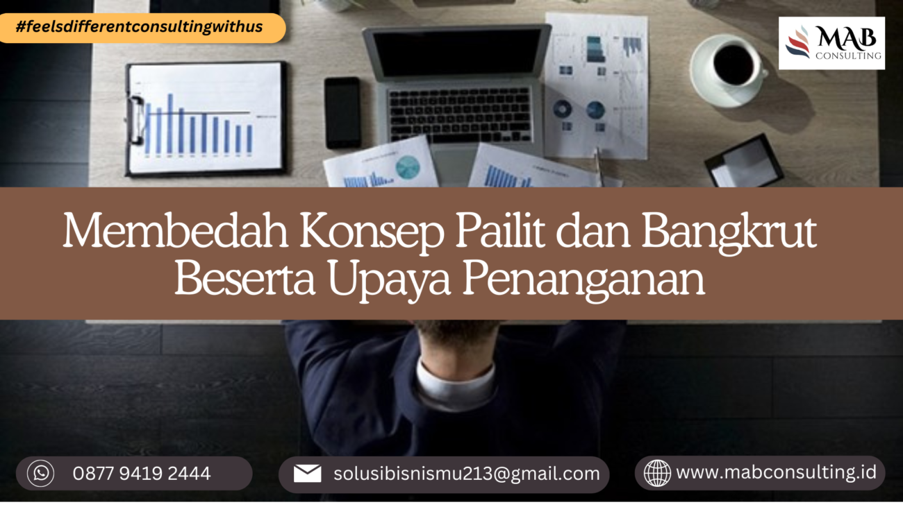 Bedah Konsep Pailit dan Bagnrut